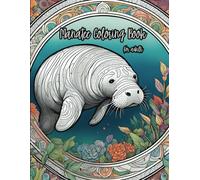 Manatee Coloring Book for adults