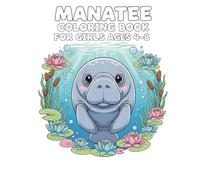 Manatee Coloring Book for Kids Ages 4-8: 30 Cute Sea Cow Coloring Pages with Simple Ocean Scenes for Boys and Girls