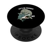 Manatee Shark Funny Let's Be Friends Sea Cow Ocean PopSockets Adhesive PopGrip