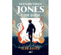 Manawydan Jones a Chwest y Pair Dadeni