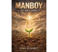 MANBOY THE HOLY SPIRIT