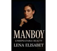 MANBOY: Unrepeatable Beauty: 1