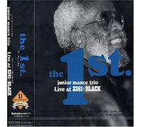 Mance, Junior - First-Live at 3361 Black