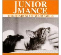 Mance, Junior - Shadow of Your Smile