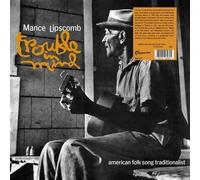 Mance Lipscomb - Trouble In Mind: Numbered Edition [VINYL]