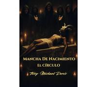 Mancha De Nacimiento: El Círculo (Birthmark)