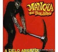 MANCHA DE ROLANDO LA - Cielo Abierto