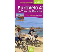 Manche - tour de Manche Cherbourg à Roscoff Euro Velo4 (Grands itinéraires à vélo)