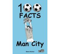 Manchester City - 100 Facts