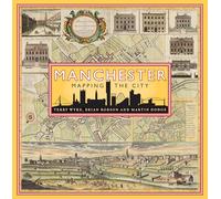 Manchester: Mapping the City