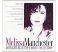 Manchester, Melissa - Midnight Blue: Encore Collection [CASSETTE]