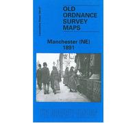 Manchester (NE) 1891: Lancashire Sheet 104.07 (Old O.S. Maps of Lancashire)