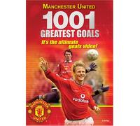Manchester United 1001 Greatest Goals