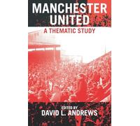 Manchester United: A Thematic Study