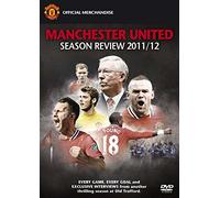 Manchester United: End Of Season Review 2011/2012 [DVD]