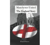 Manchester United The England Story