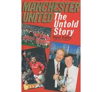 Manchester United: The Untold Story