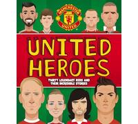 Manchester United: United Heroes