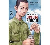 Manchuria Opium Squad - Tome 2
