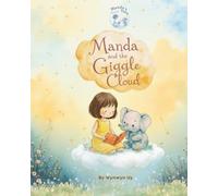 Manda and the Giggle Cloud (Manda's Tiny Tales)