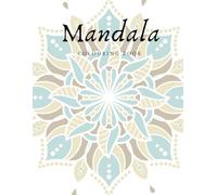 Mandala adult colouring pages Serenity in Patterns: A Mandala Coloring Book for Adults: Mindful Relaxation Through Intricate Designs