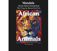 Mandala African Animals: Mandala Coloring Safari