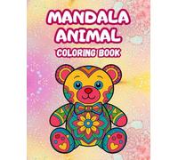 MANDALA ANIMAL COLORING BOOK, 20 mandala di animali più 20 curiosità educative da leggere. Mandala da colorare divertenti e creativi per bambine e ... Mandala, con pagina protettiva tra i disegni