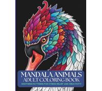 Mandala Animals Adult Coloring Book: Soothing Patterns for Stress Relief and Creativity