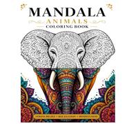 Mandala Animals Coloring Book: 50 Beautiful Animal Mandalas for Adults & Teens | Stress Relief, Relaxation & Mindfulness | Intricate Wildlife Designs with Single-Sided Pages