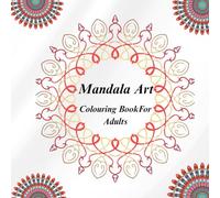 Mandala Art: Colouring Book