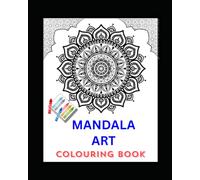 Mandala art colouring book: Mandala art