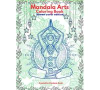 Mandala Arts Coloring Book: 50+ Unique Designs with Inspirational Quotes | Large 8.25×11 inch | Stress Relief | Space for important dates and notes | Green cover edition|