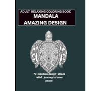 Mandala Coloring Book: Beautiful and Relaxing Mandala Designs for Stress Relief and Relaxation
