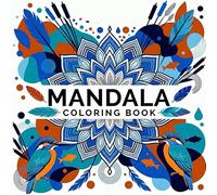 Mandala Coloring Book for Adult Artistic Relaxation and Calm Awareness Featuring Beautiful Mandala Artwork for Stress Reduction Mindfulness and Creative Expression