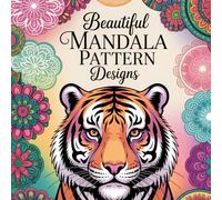 Mandala Coloring Book for Adults: Discover the Ultimate Stress Relief: 100 Beautiful Mandala Designs to Color and Unwind!