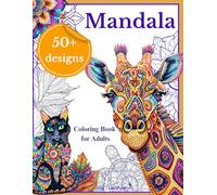 Mandala Coloring book for Adults: Easy and Calming Zen Mandala Style Designs for Stress Relief, Relaxation, Anxiety, and Meditation