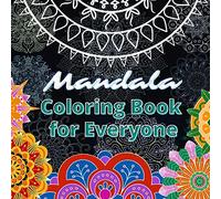 Mandala Coloring Book for Everyone: Black Background | Midnight Edition | Dark | Flower | Creative Color Art | Easy Mandalas | Simple Gel Pages
