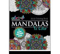 Mandala Coloring Book for Kids Ages 4-14: Easy and Simple Mandala Patterns for Toddlers and Preschoolers | Stress-Free Creative Coloring Pages to Build Focus, Calmness, and Early Artistic Skills
