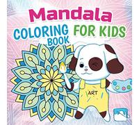 Mandala coloring book for kids: Childrens mandala coloring book anti stress with 50 simple and easy geometric mandala designs | Mindfulness Zen ... books ages 4-8 | Gift for creative kids