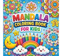 Mandala Coloring Book for Kids:: Fun & Relaxing Patterns to Spark Creativity and Imagination