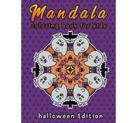 mandala coloring book for kids Halloween edition: 30 Halloween Themed Easy Mandalas for Kids Ages 4+