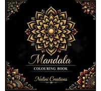 Mandala Coloring book for Kids, Teens and Adults: Relaxing and Easy Mandala Designs for Stress Relief, Mindfulness, Calmness, Creativity, and Peaceful Coloring Fun