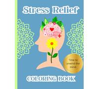 Mandala Coloring Book for Teens and Adults: Relaxing and Stress-Relieving Designs for Mindfulness, Anxiety Relief, and Creativity | Beautiful ... Calming stress Free Coloring Activity Book