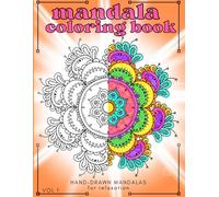Mandala Coloring Book: Hand-Drawn Mandalas for Relaxation (Creative Coloring Books for Relaxation)