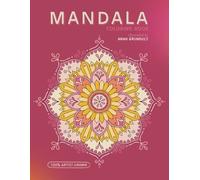 Mandala Coloring Book: Single-Sided Easy Coloring Patterns for Beginner and Pro Colorists