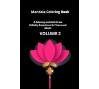 Mandala Coloring Book - Volume 2: Journey to Inner Calm: Advanced Anti-Stress Mandalas for Teens and Adults (Mindful Mandalas Collection)