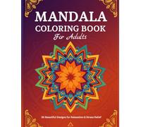 Mandala Coloring Books: For Adults (Serene Symmetry Collection)