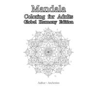 Mandala Coloring for Adults: World Harmony Edition: A Journey Through Global Calm and Cultural Balance