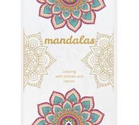 Mandala: Coloring with Animals and Nature