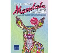 Mandala Colouring Book - Forest Inhabitants: 55 animal motifs (forest inhabitant theme - deer, squirrels, foxes, etc.) to colour-in for adults and ... colouring-in (Mandala Colouring Books)